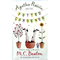 Agatha Raisin & The Potted Gardener