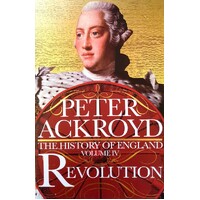 Revolution. The History Of England. Volume 4