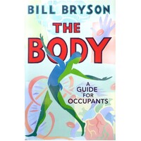 The Body. A Guide For Occupants
