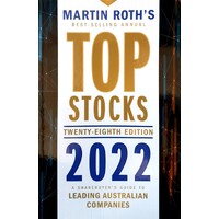 Top Stocks 2022. A Sharebuyer's Guide To Leading Australian Companies