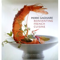 Pierre Gagnaire. Reinventing French Cuisine