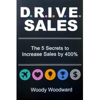 Drive Sales. The 5 Secrets to Increase Your Sales by 400 Percent