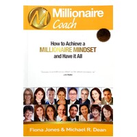 How To Achieve A Millionaire Mindset And Have It All