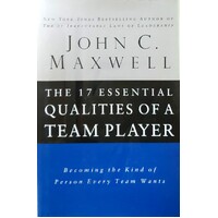 17 Essential Qualities Of A Team Player. Becoming The Kind Of Person Every Team Wants