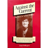 Against The Current. The Story Of Adeline Keating.