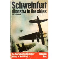 Schweinfurt Disaster In The Skies