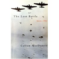 The Lost Battle. Crete 1941