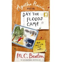 Agatha Raisin And The Day The Floods Came