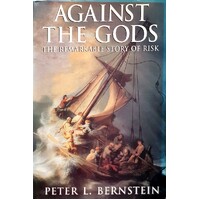 Against The Gods. The Remarkable Story Of Risk