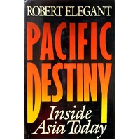 Pacific Destiny. Inside Asia Today