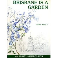 Brisbane Is A Garden