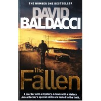 The Fallen. A Murder With A Mystery. A Town With A History