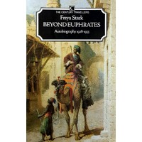 Beyond Euphrates. Autobiography 1928-1933