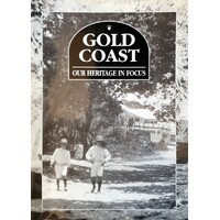 Gold Coast. Our Heritage In Focus