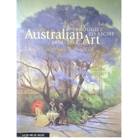 Brought To Light. Australian Art 1850-1965