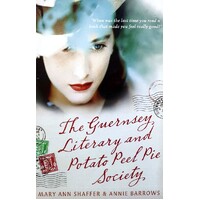 The Guernsey Literary And Potato Peel Pie Society