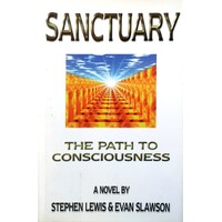 Sanctuary. The Path To Consciousness