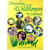 Australian Wildflowers To Cultivate