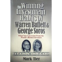 The Winning Investment Habits Of Warren Buffett And George Soros