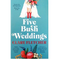 Five Bush Weddings