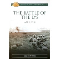 The Battle Of The Lys. April 1918