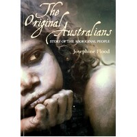 The Original Australians. Story Of The Aboriginal People