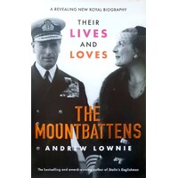 The Mountbattens. Their Lives & Loves