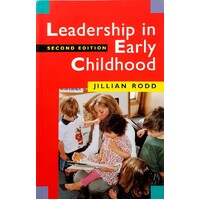Leadership In Early Childhood. The Pathway To Professionalism