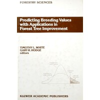 Predicting Breeding Values with Applications in Forest Tree Improvement (Forestry Sciences)