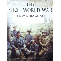 The First World War. A New Illustrated History