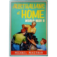 Australians At Home. World War II