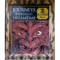Journeys Through Dreamtime. Oceanian Myth