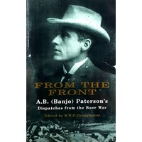 From The Front. Dispatches From The Boer War