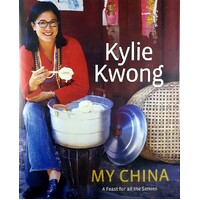 Kylie Kwong. My China