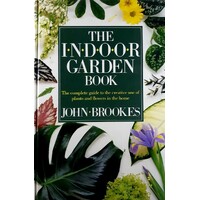 The Indoor Garden Book