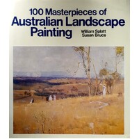 100 Masterpieces Of Australian Landscape Painting