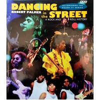 Dancing In The Street. A Rock And Roll History