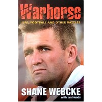 Warhorse. Life, Football And Other Battles