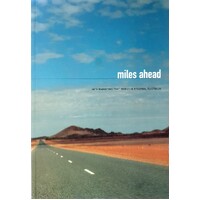 Miles Ahead. Arts Marketing That Works In Regional Australia