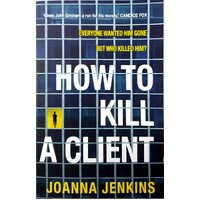 How To Kill A Client