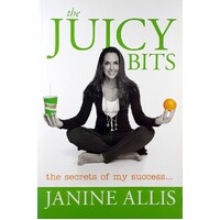 The Juicy Bits. The Secrets Of My Success