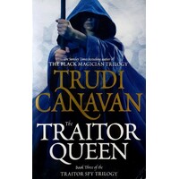 The Traitor Queen. Book 3 Of The Traitor Spy