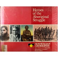 Heroes Of The Aboriginal Struggle