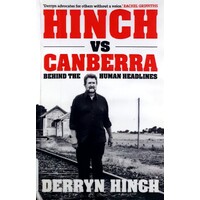 Hinch Vs Canberra. Behind The Human Headline