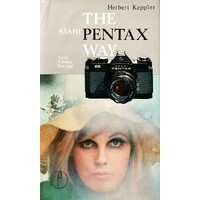 The Asahi Pentax Way. The Asahi Pentax Photographer's Companion.