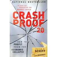 Crash Proof 2.0. How To Profit From The Economic Collapse