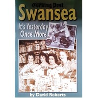 Swansea. It's Yesterday Once More
