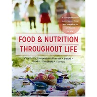 Food And Nutrition Throughout Life. A Comprehensive Overview Of Food And Nutrition In All Stages Of Life