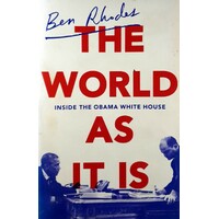 The World As It Is. Inside The Obama White House