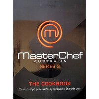 MasterChef Australia. The Cookbook (Series 3)